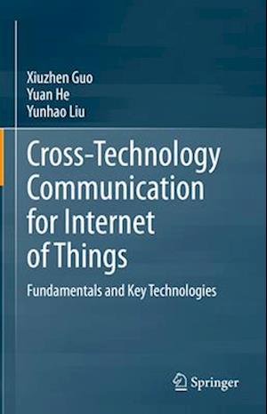 Cross-Technology Communication for Internet of Things