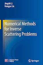 Numerical Methods for Inverse Scattering Problems