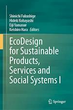 EcoDesign for Sustainable Products, Services and Social Systems I