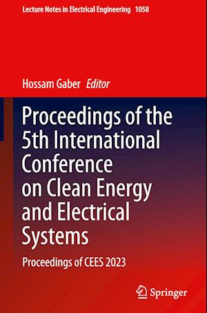 Proceedings of the 5th International Conference on Clean Energy and Electrical Systems