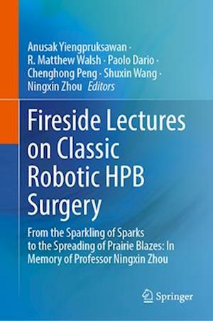 Fireside Lectures on Classic Robotic HPB Surgery