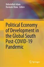 Political Economy of Development in the Global South Post-Covid19 Pandemic