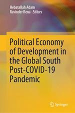 Political Economy of Development in the Global South Post-COVID-19 Pandemic