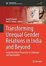 Transforming Unequal Gender Relations in India and Beyond