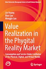 Value Realization in the Phygital Reality Market