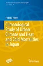 Climatological Study of Urban Climate and Heat and Cold Mortalities in Japan