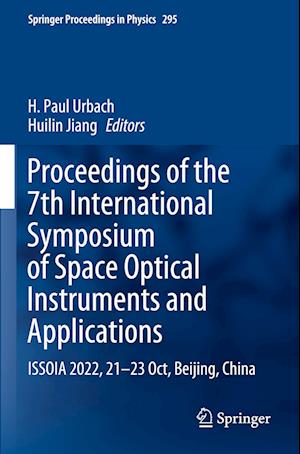 Proceedings of the 7th International Symposium of Space Optical Instruments and Applications