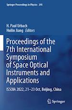 Proceedings of the 7th International Symposium of Space Optical Instruments and Applications
