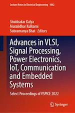 Advances in VLSI, Signal Processing, Power Electronics, IoT, Communication and Embedded Systems