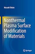 Nonthermal Plasma Surface Modification of Materials