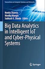 Big Data Analytics in Intelligent IoT and Cyber-Physical Systems