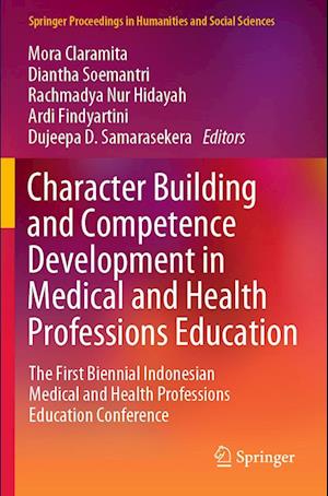 Character Building and Competence Development in Medical and Health Professions Education