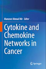 Cytokine and Chemokine Networks in Cancer