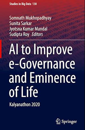 AI to improve e-Governance and Eminence of Life