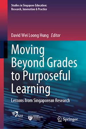 Moving beyond Grades to Purposeful Learning