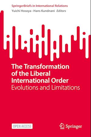 The Transformation of the Liberal International Order