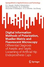 Digital Information Methods of Polarization, Mueller-Matrix and Fluorescent Microscopy