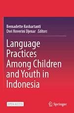 Language Practices among Children and Youth in Indonesia