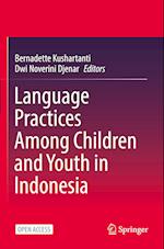 Language Practices among Children and Youth in Indonesia