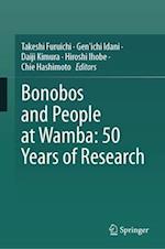 Bonobos and People at Wamba: 50 Years of Research