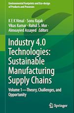 Industry 4.0 Technologies: Sustainable Manufacturing Supply Chains