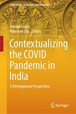 Contextualizing the COVID Pandemic in India