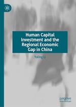 Human Capital Investment and the Regional Economic Gap in China