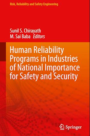 Human Reliability Programs in Industries of National Importance for Safety and Security