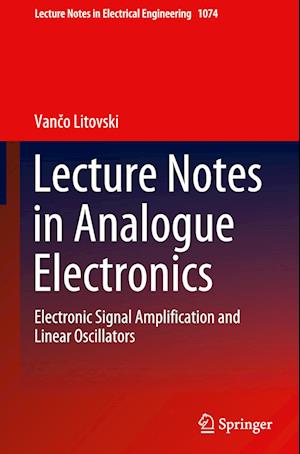 Lecture Notes in Analogue Electronics