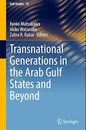 Transnational Generations in the Arab Gulf States and Beyond