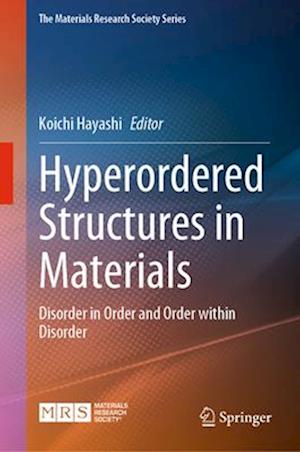 Hyperordered Structures in Materials