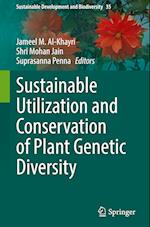 Sustainable utilization and conservation of plant genetic diversity