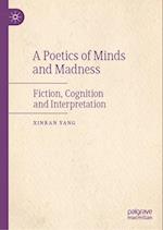 A Poetics of Minds and Madness