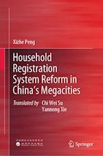 Household Registration System Reform in China's Megacities