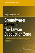 Groundwater Radon in the Taiwan Subduction Zone