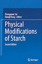 Physical Modifications of Starch