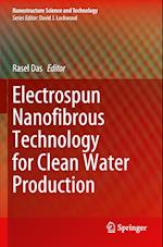 Electrospun Nanofibrous Technology for Clean Water Production