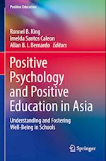 Positive Psychology and Positive Education in Asia