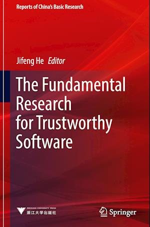 The Fundamental Research for Trustworthy Software