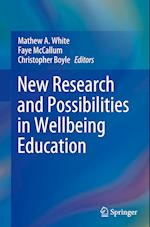 New Research and Possibilities in Wellbeing Education