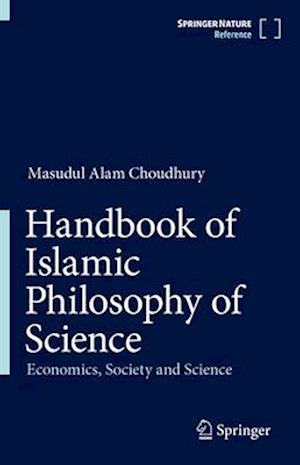 Handbook of Islamic Philosophy of Science