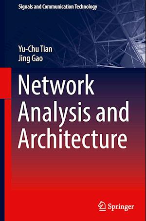 Network Analysis and Architecture