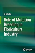 Role of Mutation Breeding In Floriculture Industry