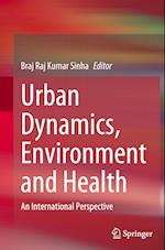 Urban Dynamics, Environment and Health