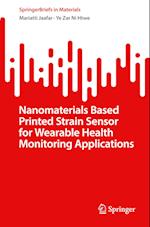Nanomaterials based Printed Strain Sensor for Wearable Health Monitoring Applications