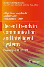 Recent Trends in Communication and Intelligent Systems