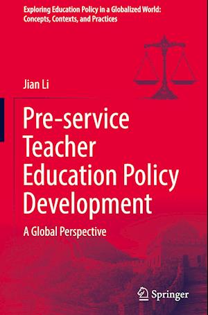 Pre-Service Teacher Education Policy Development