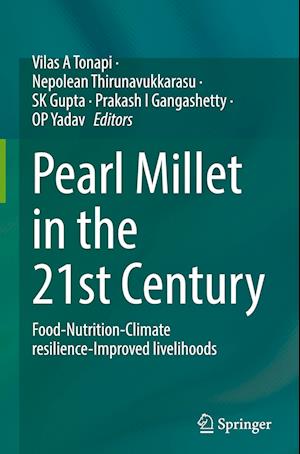 Pearl Millet in the 21st Century