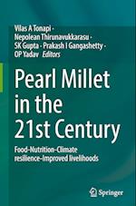 Pearl Millet in the 21st Century