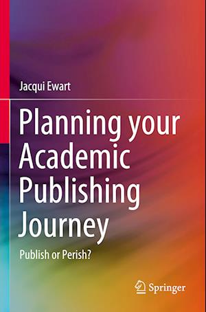 Planning your Academic Publishing Journey